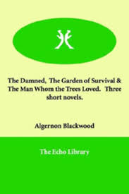 The Man Whom the Trees Loved