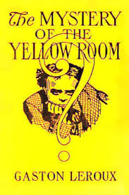 The Mystery of the Yellow Room