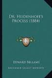 Dr. Heidenhoff's Process